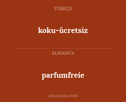 parfumfreie - koku-ücretsiz