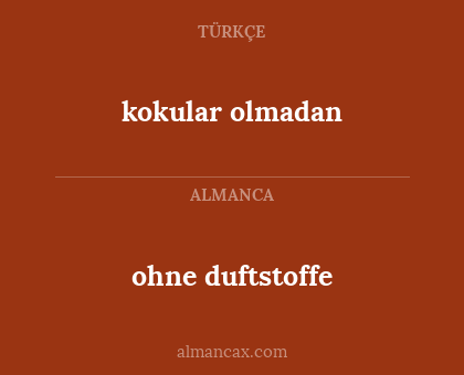 ohne duftstoffe - kokular olmadan