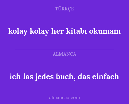 ich las jedes buch, das einfach - kolay kolay her kitabı okumam