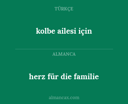 kolbe ailesi için - herz für die familie