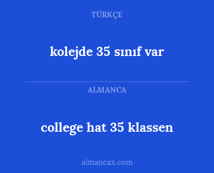 college hat 35 klassen - kolejde 35 sınıf var