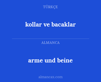 kollar ve bacaklar - arme und beine
