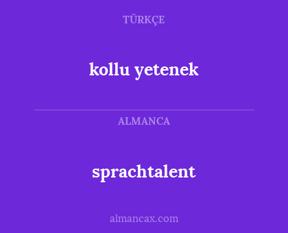kollu yetenek - sprachtalent
