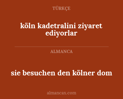 köln kadetralini ziyaret ediyorlar - sie besuchen den kölner dom