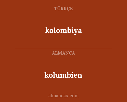 kolumbien - kolombiya