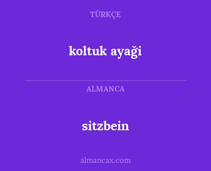 sitzbein - koltuk ayaği