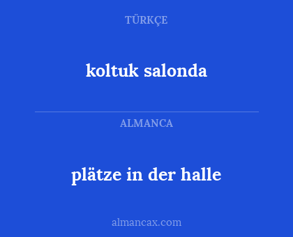 koltuk salonda - plätze in der halle