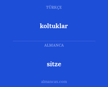 sitze - koltuklar