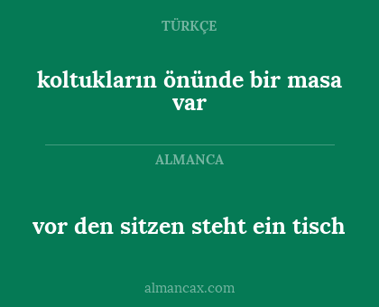 koltukların önünde bir masa var - vor den sitzen steht ein tisch