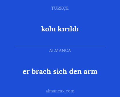 kolu kırıldı - er brach sich den arm