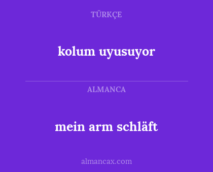 mein arm schläft - kolum uyusuyor