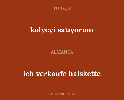 kolyeyi satıyorum - ich verkaufe halskette