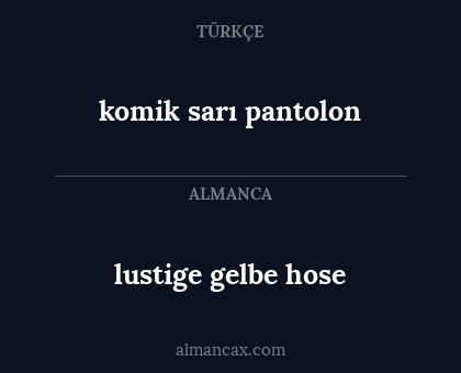 komik sarı pantolon - lustige gelbe hose