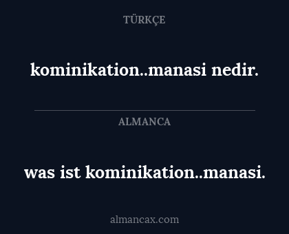 kominikation..manasi nedir. - was ist kominikation..manasi.