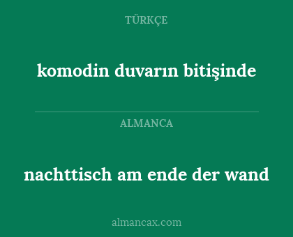 nachttisch am ende der wand - komodin duvarın bitişinde