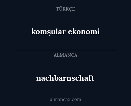 komşular ekonomi - nachbarnschaft