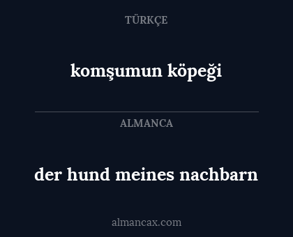 der hund meines nachbarn - komşumun köpeği