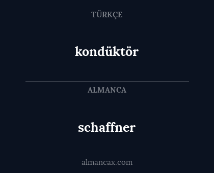 schaffner - kondüktör