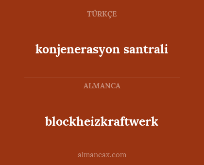 blockheizkraftwerk - konjenerasyon santrali