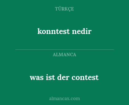 konntest nedir - was ist der contest