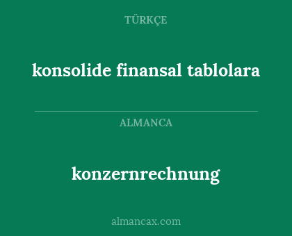 konzernrechnung - konsolide finansal tablolara