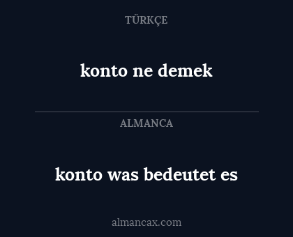 konto ne demek - konto was bedeutet es