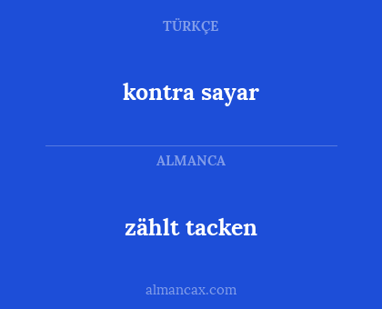 zählt tacken - kontra sayar