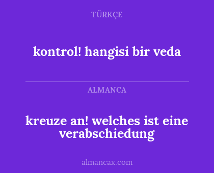 kreuze an! welches ist eine verabschiedung - kontrol! hangisi bir veda
