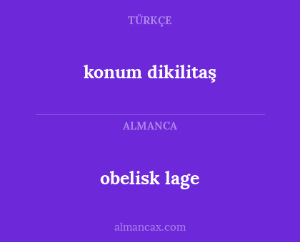 obelisk lage - konum dikilitaş