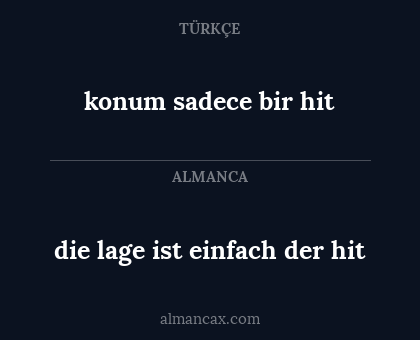 konum sadece bir hit - die lage ist einfach der hit