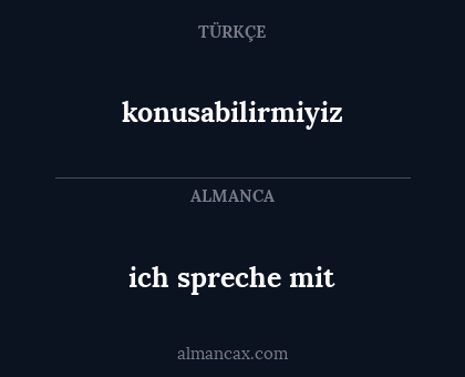 konusabilirmiyiz - ich spreche mit