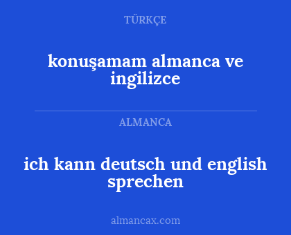 konuşamam almanca ve ingilizce - ich kann deutsch und english sprechen