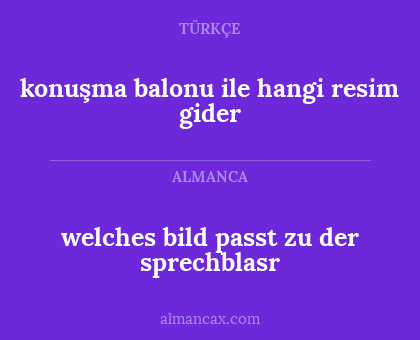 konuşma balonu ile hangi resim gider - welches bild passt zu der sprechblasr