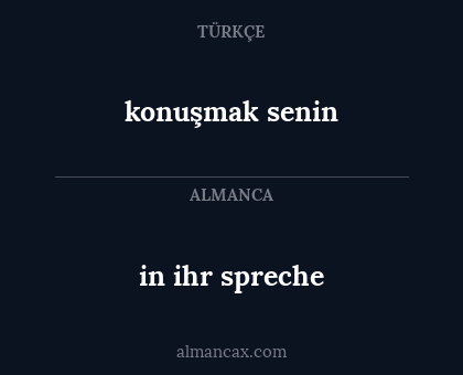 konuşmak senin - in ihr spreche