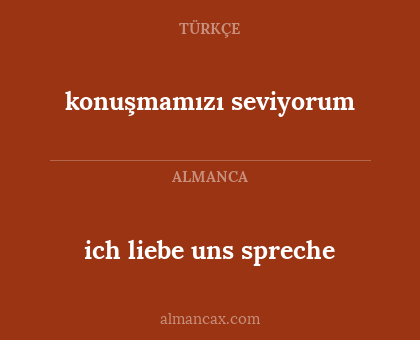 ich liebe uns spreche - konuşmamızı seviyorum