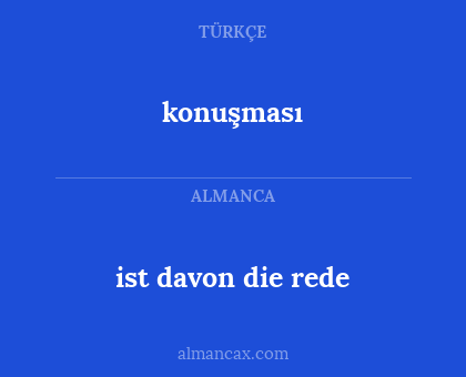 ist davon die rede - konuşması