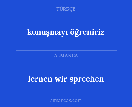 lernen wir sprechen - konuşmayı öğreniriz