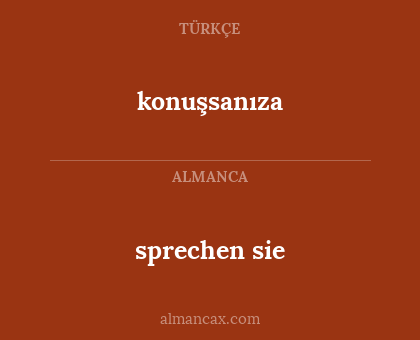 sprechen sie - konuşsanıza