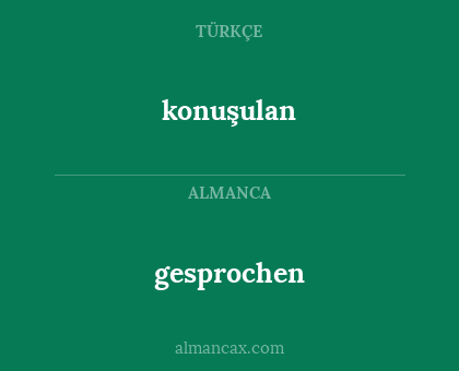 konuşulan - gesprochen