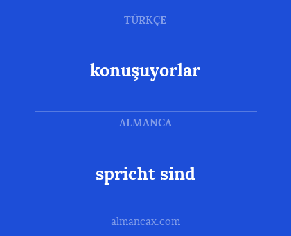 spricht sind - konuşuyorlar