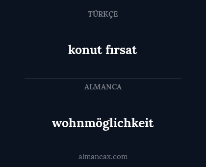 wohnmöglichkeit - konut fırsat