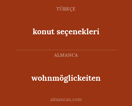wohnmöglickeiten - konut seçenekleri
