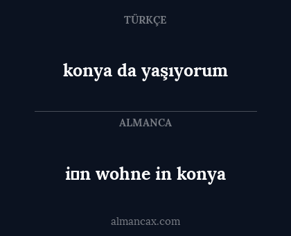 konya da yaşıyorum - i̇n wohne in konya