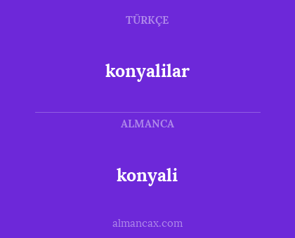 konyali - konyalilar