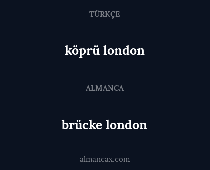 köprü london - brücke london