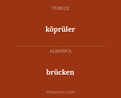 köprüler - brücken