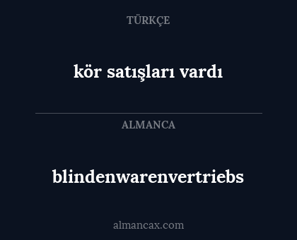 kör satışları vardı - blindenwarenvertriebs