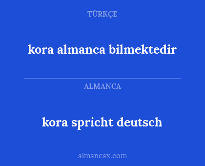 kora spricht deutsch - kora almanca bilmektedir