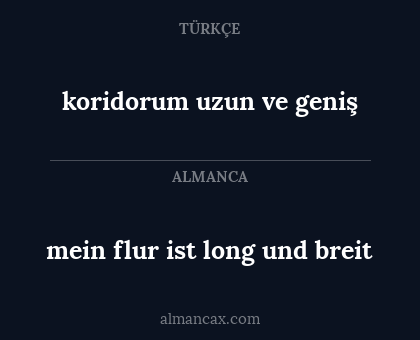 koridorum uzun ve geniş - mein flur ist long und breit