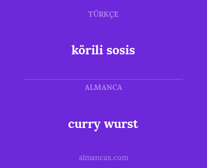 curry wurst - körili sosis